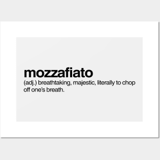 Mozzafiato Posters and Art